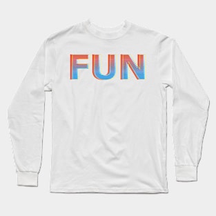 Fun Long Sleeve T-Shirt